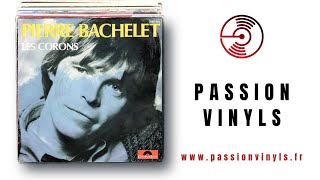 1982  Pierre Bachelet  Les Corons Vinyle 45 Tours [upl. by Haidadej]