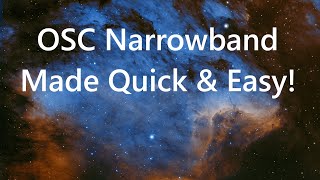 OSC Narrowband Processing Guide  As Quick As Possible  PixInsight [upl. by Esmaria]