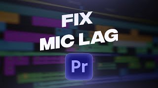 Fix Premiere Pro Lag with Mic Input [upl. by Hunley]