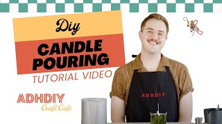 Candle Making Tutorial  DIY Candle Pouring for Beginners [upl. by Schuh]