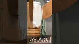 How To Paint A Pedestal Base [upl. by Siramed]