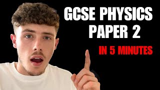 Physics Paper 2 in 5 Minutes  Everything You Need To Know Combined and Triple Science [upl. by Aztinaj]