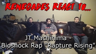 Renegades React to JT Machinima  Bioshock Rap quotRapture Risingquot [upl. by Iam116]