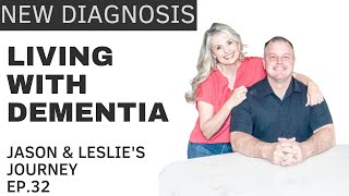 LIVING WITH DEMENTIA EP 32  NEW DIAGNOSIS AND WHERE HAVE WE BEEN [upl. by Lleneg816]