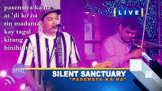 KARAOKE PASENSYA KA NA Silent Sanctuary Momentum Live MNL [upl. by Ehcropal92]