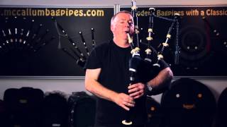 McCallum Bagpipes  Willie McCallum plays Strathspey and Reel [upl. by Homere]