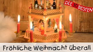 ⛄️ Fröhliche Weihnacht überall  Weihnachtslieder für Kinder  Kinderlieder [upl. by Lavelle]