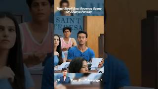 Tiger Shroff Best Revenge Scene Of Ananya Pandey Hamd8f [upl. by Bridges]