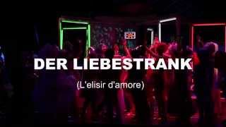 Der Liebestrank [upl. by Ngo491]