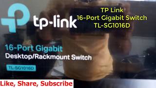 TP Link 16 Port Gigabit Switch TLSG1016D  Unboxing amp Quick Look [upl. by Barbarese157]