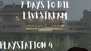 7 Days To Die  Getting Base Materials amp Apocalypse Stuff  Livestream [upl. by Yedorb]