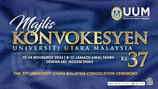 MAJLIS KONVOKESYEN UNIVERSITI UTARA MALAYSIA KE37  SESI 2 [upl. by Irvine]