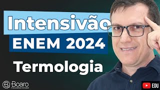 REVISÃO ENEM 2024  AULA 7  TERMOLOGIA  Professor Boaro [upl. by Ayidah196]