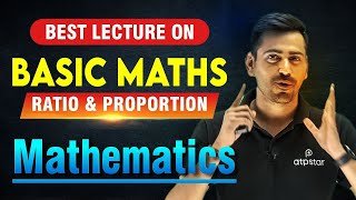 Ratio and Proportion  Basic Maths Class 11  Maths IIT JEE  NCERT  CBSE  ATP STAR KOTA [upl. by Byrd382]