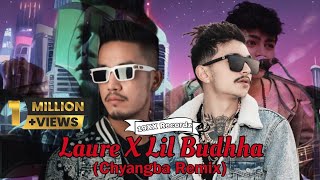 Laure X Lil Buddha  Chyangba19XX Recordz [upl. by Lee]