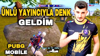 ÜNLÜ YAYINCIYLA DENK GELDİM 😱  PUBG MOBILE [upl. by Bryner]