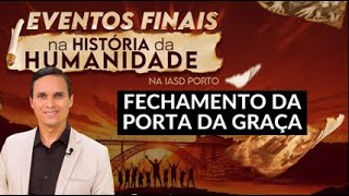 6 O FECHAMENTO DA PORTA DA GRAÇA  PORTUGAL  PORTO  SEMANA DE EVANGELISMO  PR ARILTON [upl. by Rahr]