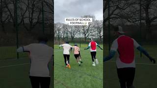 RULES of SCHOOL FOOTBALL…📝✅ [upl. by Ymeraj]