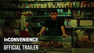 InCONVENIENCE a film by Seth Imperial  OFFICIAL TRAILER [upl. by Ledba60]