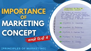 Importance of Marketing Concept  Principles of Marketing  In Hindi [upl. by Intisar]