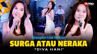 Diva Hani  Surga Atau Neraka Live Dangdut Electone  Rayuanmu membawa aku ke surga [upl. by Suiram614]