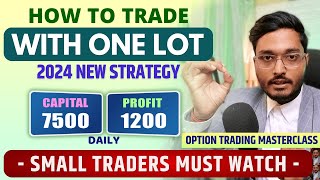 How to Trade With Small Capital and make Big Profit  Option Trading with one lot  Risk management [upl. by Swamy]