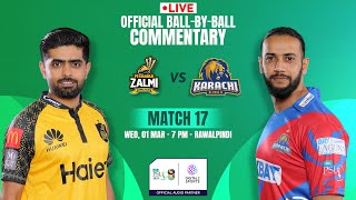 LIVE Match 17 Peshawar Zalmi vs Karachi Kings OFFICIAL BallbyBall Commentary  PSL [upl. by Ariaj]