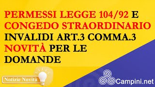 ⚠️PERMESSI LEGGE 10492 E CONGEDO STRAORDINARIO ✅ INVALIDI ART3 COMMA3 ➡️ NOVITÀ PER LE DOMANDE ❗ [upl. by Ninetta]