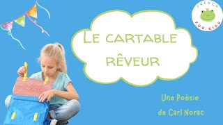 Le cartable rêveur une poésie de rentrée [upl. by Weiler]