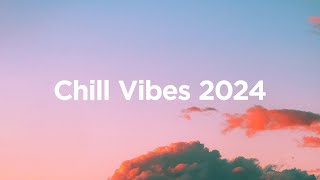 Chill Vibes 2024🌄  House Mix ✨ [upl. by Aguayo]