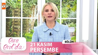 Esra Erolda 21 Kasım 2024  Tek Parça [upl. by Dnalevelc]