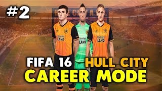 FIFA 16  HULL CITY CAREER MODE  2 ЖЕСТОКИ ТРАНСФЕРИ  ПРИЯТЕЛСКИ ТУРНИР [upl. by Amice]