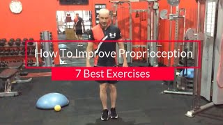 7 Exercises To Improve Proprioception amp Stability [upl. by Htennaj]