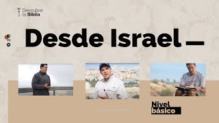 Descubre la Biblia desde Israel I Episodio 13 La roca de Israel [upl. by Willey713]