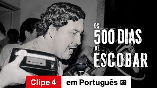 Os 500 Dias de Escobar Clipe 4 legendado  Trailer em Português  Netflix [upl. by Anitsrihc]