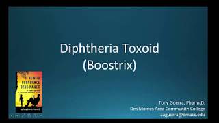 CC How to Pronounce diphtheria toxoid Boostrix Backbuilding Pharmacology [upl. by Octavie664]