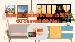 Reportage festival de Cannes 2024 [upl. by Nitsa839]