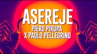 Piero Pirupa x Paolo PellegrinoAsereje Official Lyric Video [upl. by Ditter]