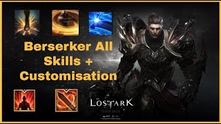 Lost Ark Berserker All Skills amp Customisation Tripods Gameplay With Timestamp [upl. by Gavrielle18]