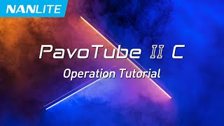 PavoTube II 15C30C Operation Tutorial  Nanlite [upl. by Peery648]