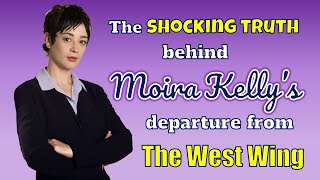 The Shocking Truth Behind MOIRA KELLYS departure from THE WEST WING [upl. by Nylidnam]