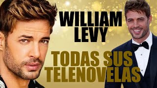 WILLIAM LEVY  Todas sus Telenovelas [upl. by Vadnee852]