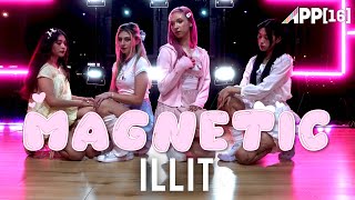 ILLIT  quotMagneticquot  APP16 Dance Performance Video  ILLITofficial ILLIT MAGNETIC [upl. by Haikan]