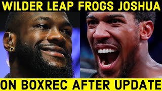 DEONTAY WILDER LEAP FROGS JOSHUA ON BOXREC AFTER UPDATE [upl. by Pietra]