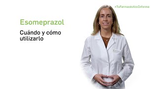 Esomeprazol cuándo y cómo debemos utilizarlo Tu Farmacéutico Informa [upl. by Mariand]