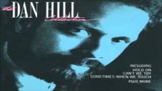 Dan Hill Collection Full Album [upl. by Nelg]