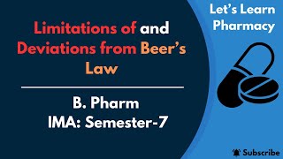 Limitations and DeviationsBeer’s Law  BPharm  IMA Semester7 [upl. by Ronal]