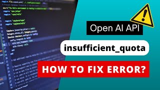 Open AI API Insufficient Quota Error [upl. by Elumas]