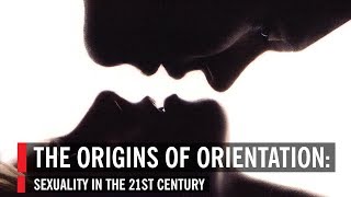 The Origins of Orientation Sexuality in the 21st Century [upl. by Eudoxia]