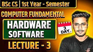 Hardware and software  Computer fundamentals  bsc cs 1st year semester computer science classes [upl. by Imekawulo167]